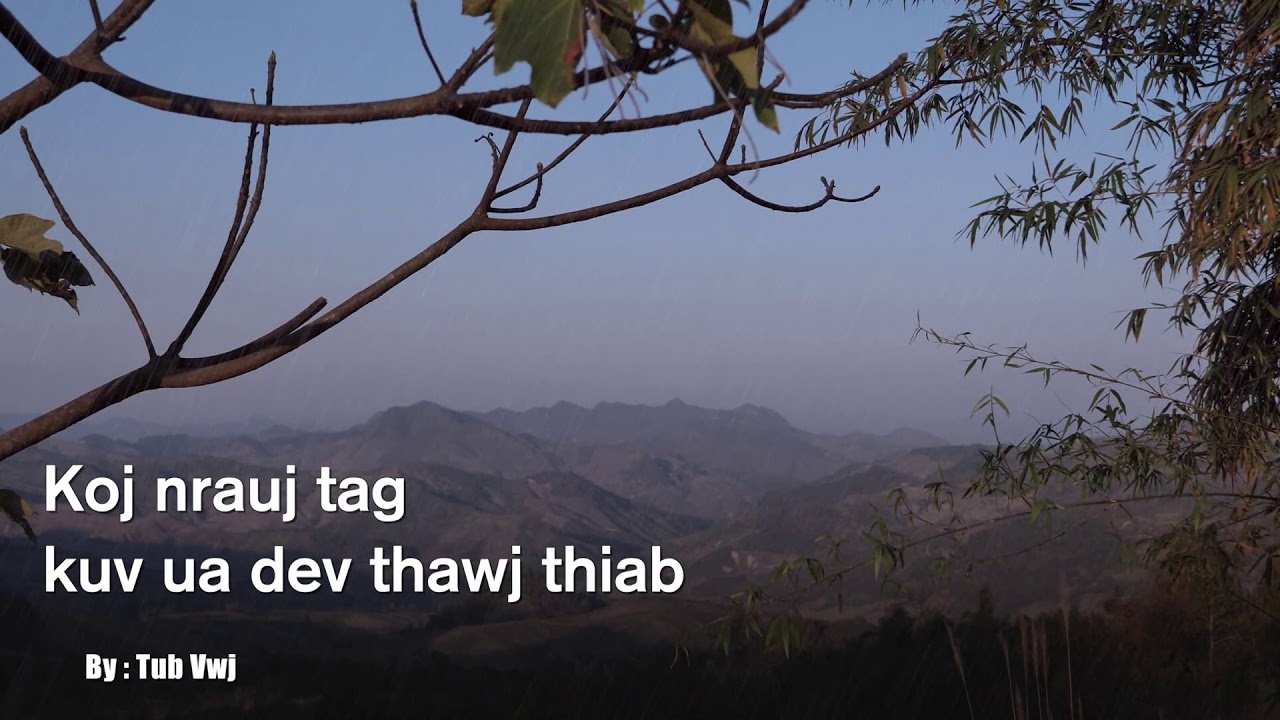 Koj nrauj tag kuv ua dev thawj thiab 3/04/2019
