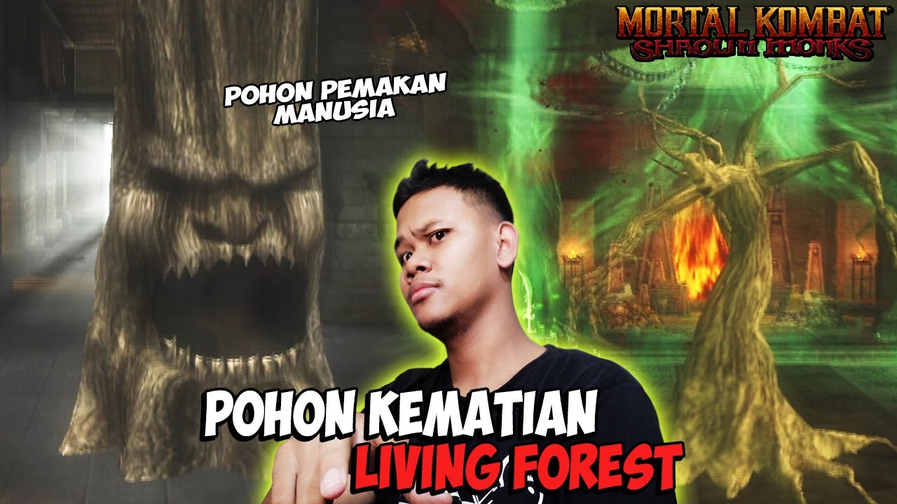 GAMEPLAY 2 POHON KEMATIAN LIVING FOREST !! - Mortal Kombat Shaolin Monks PS2