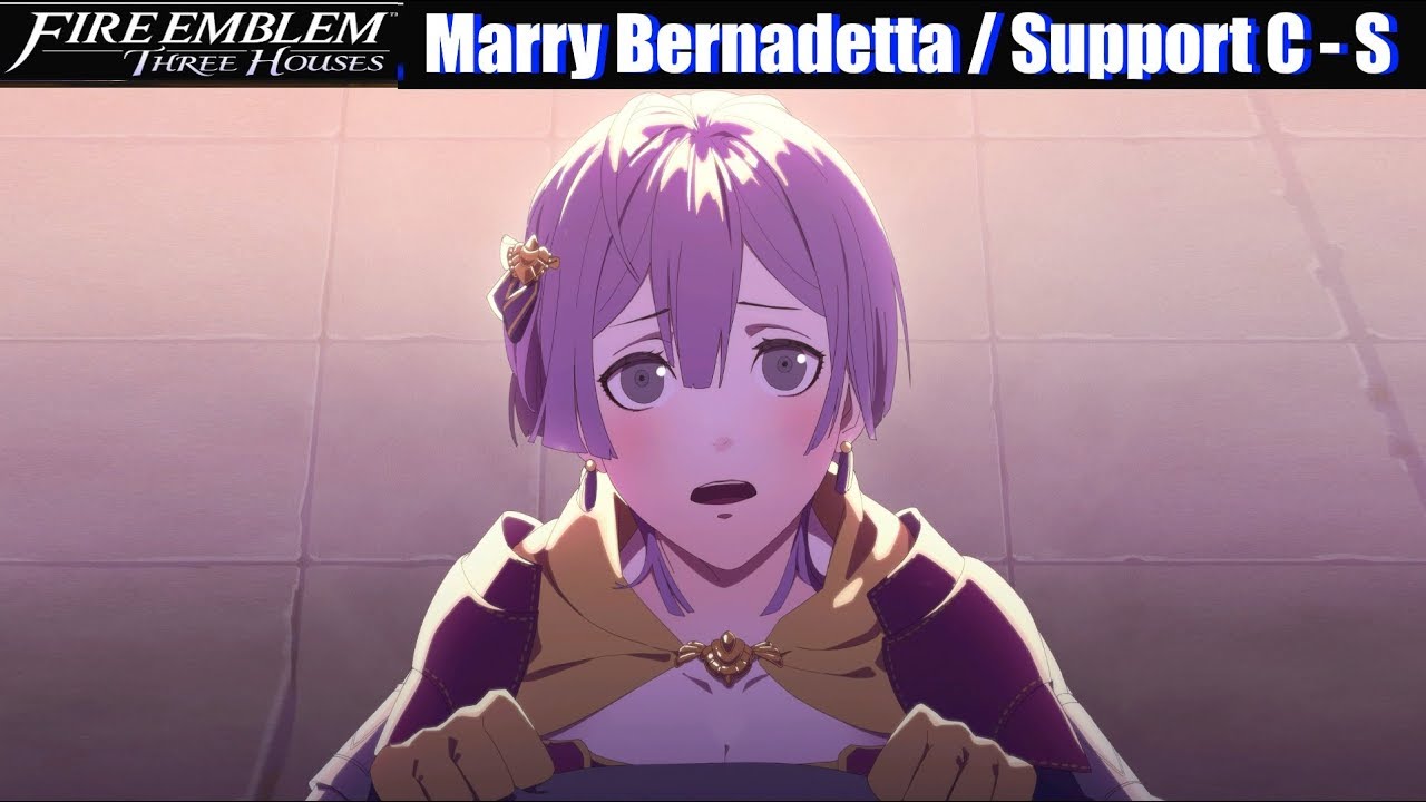 FE3H Marriage / Romance Bernadetta (C - S Support) - Fire Emblem Three Houses