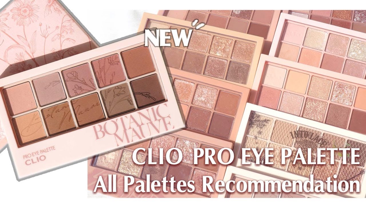 Clio NEW Pro Eye Palette N0.9 BOTANIC MAUVE all color swatch + All 9 Palettes recommendation