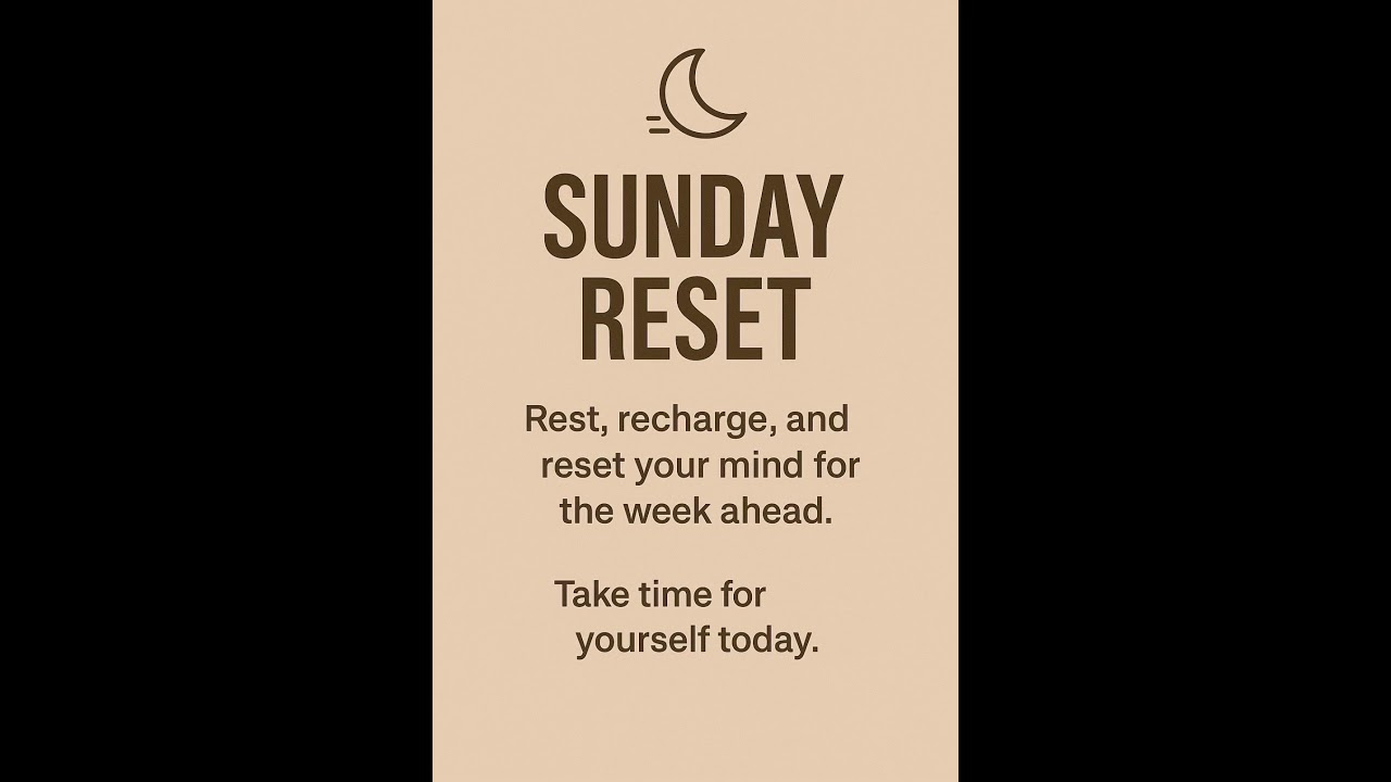 Sunday Reset: Why Rest Is Part of the Plan