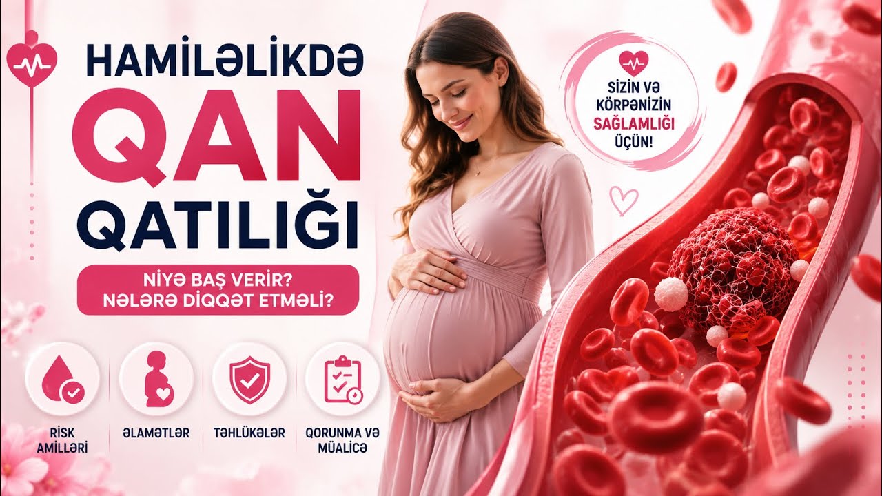 Hamiləlikdə Qan Qatılığı