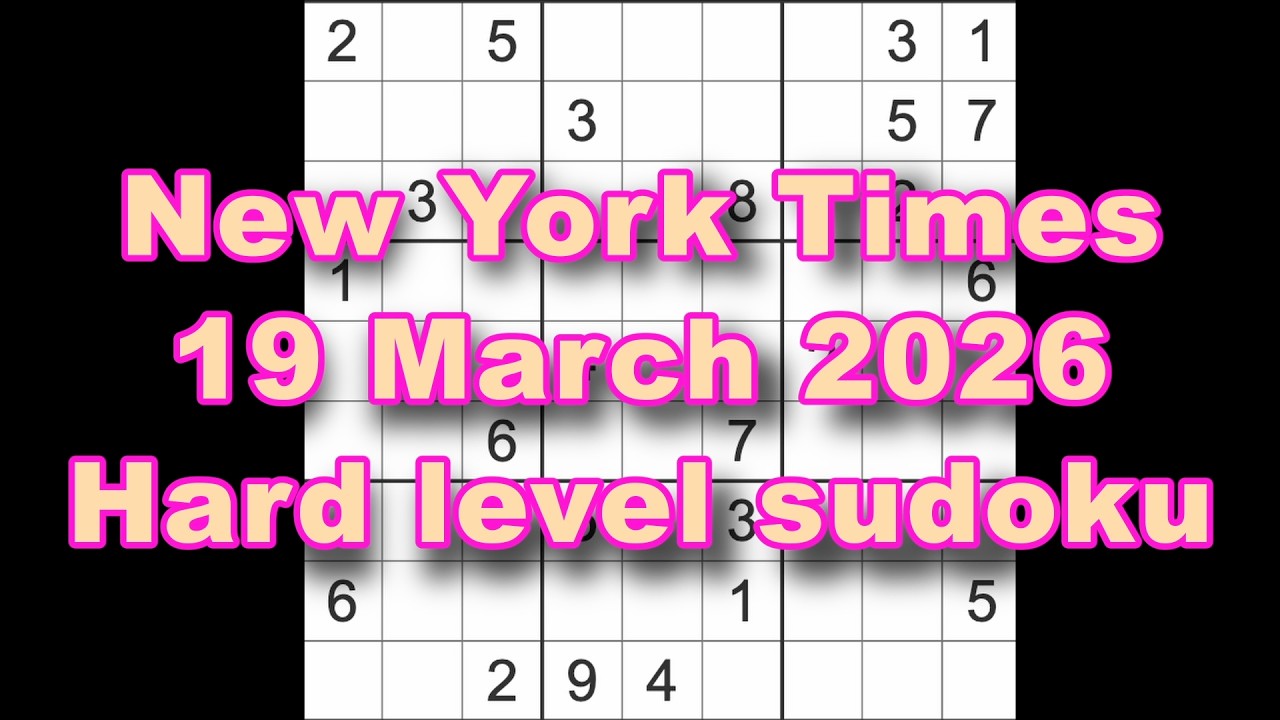 Решение судоку &ndash; New York Times, 19 марта 2026 г. Судоку сложного уровня.