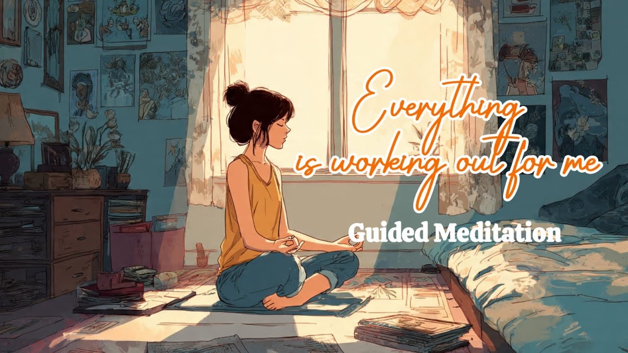Everything is working out for me | 5 minute Guided Meditation