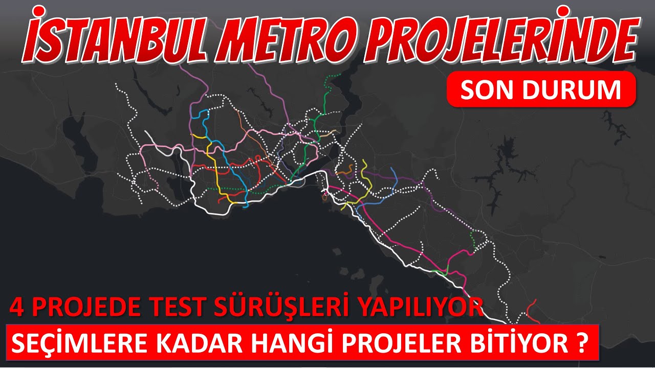 İstanbul Raylı Sistem Projelerinin Son Durumu - Aralık 2023