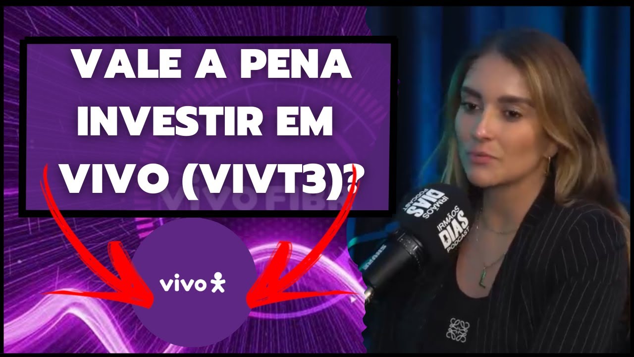 Vale a pena investir em VIVO (VIVT3) - Louise Barsi