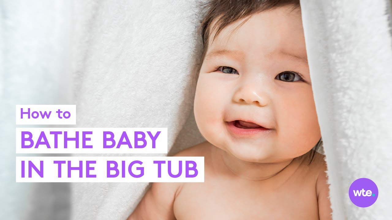 Bathing Baby in the Big Tub: How to Bathe Your Baby Safely in a Full-Sized Bathtub - What to Expect