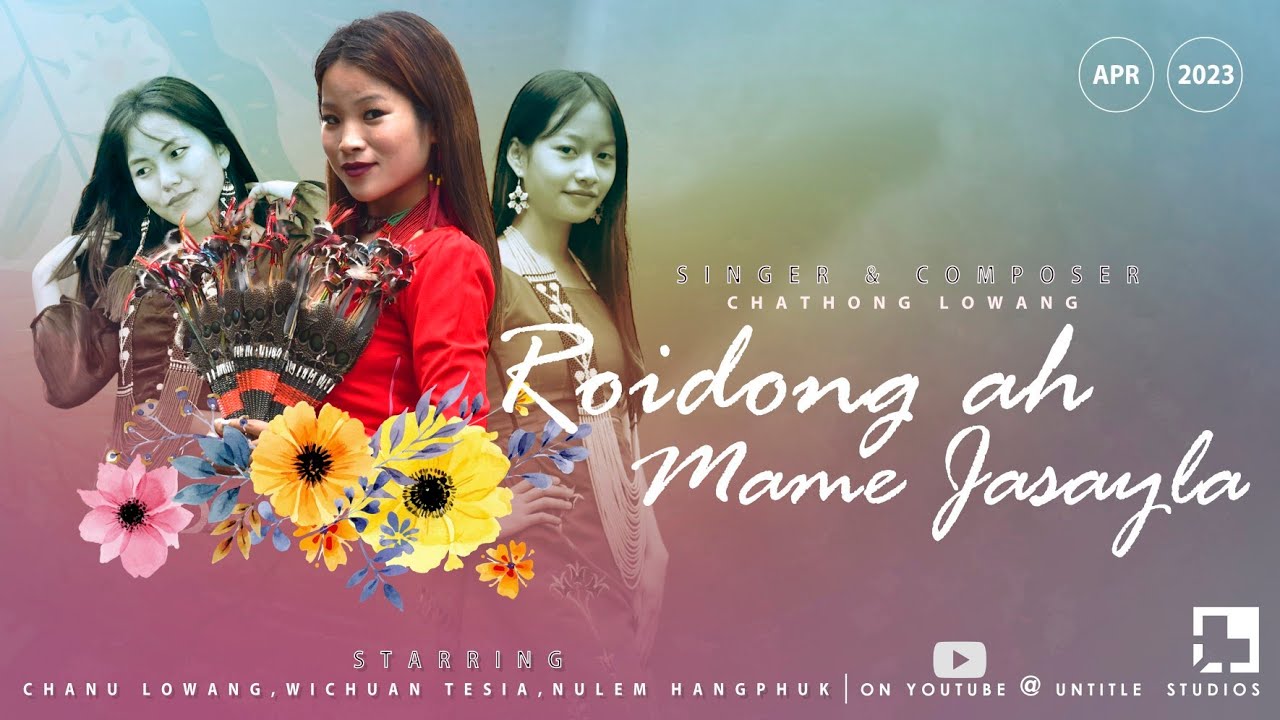 TUTSA SONG- Roidong Ah Mame Jasayla by Chathong Lowang  #pongtukuh2023 #tutsa #khonsa