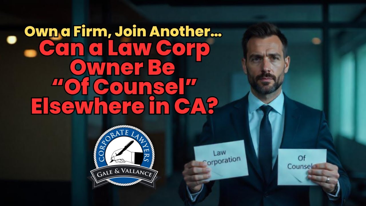 Can I Be “Of Counsel” and Have My Own Firm in California? What Attorneys Must Know