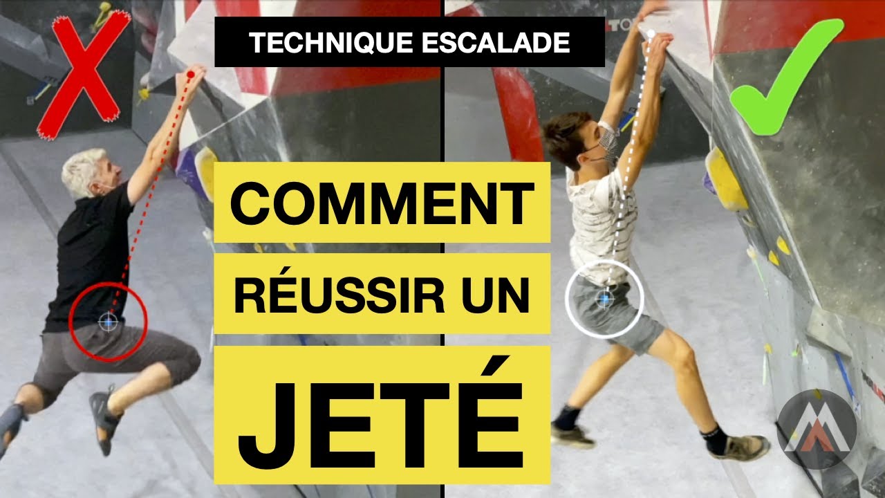 JETÉ ESCALADE : Évitez cette ERREUR de débutant