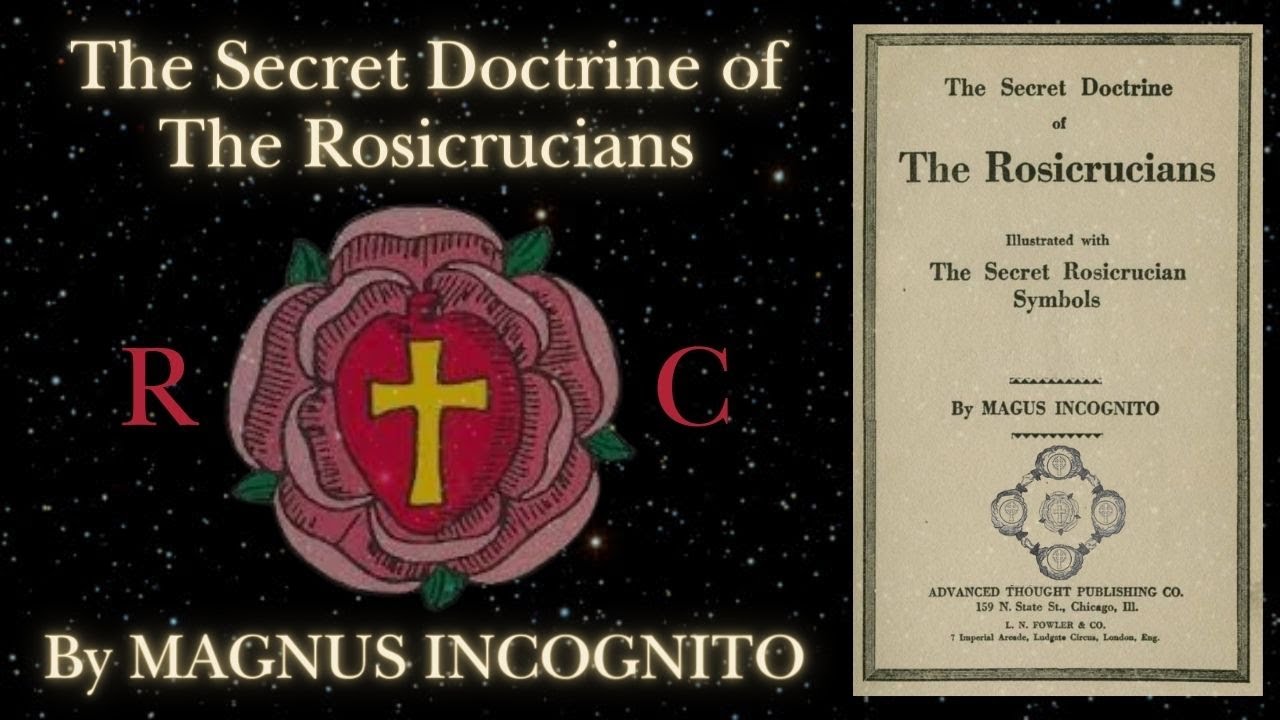 The Secret Doctrine of The Rosicruscians MAGUS INCOGNITO Full Audiobook