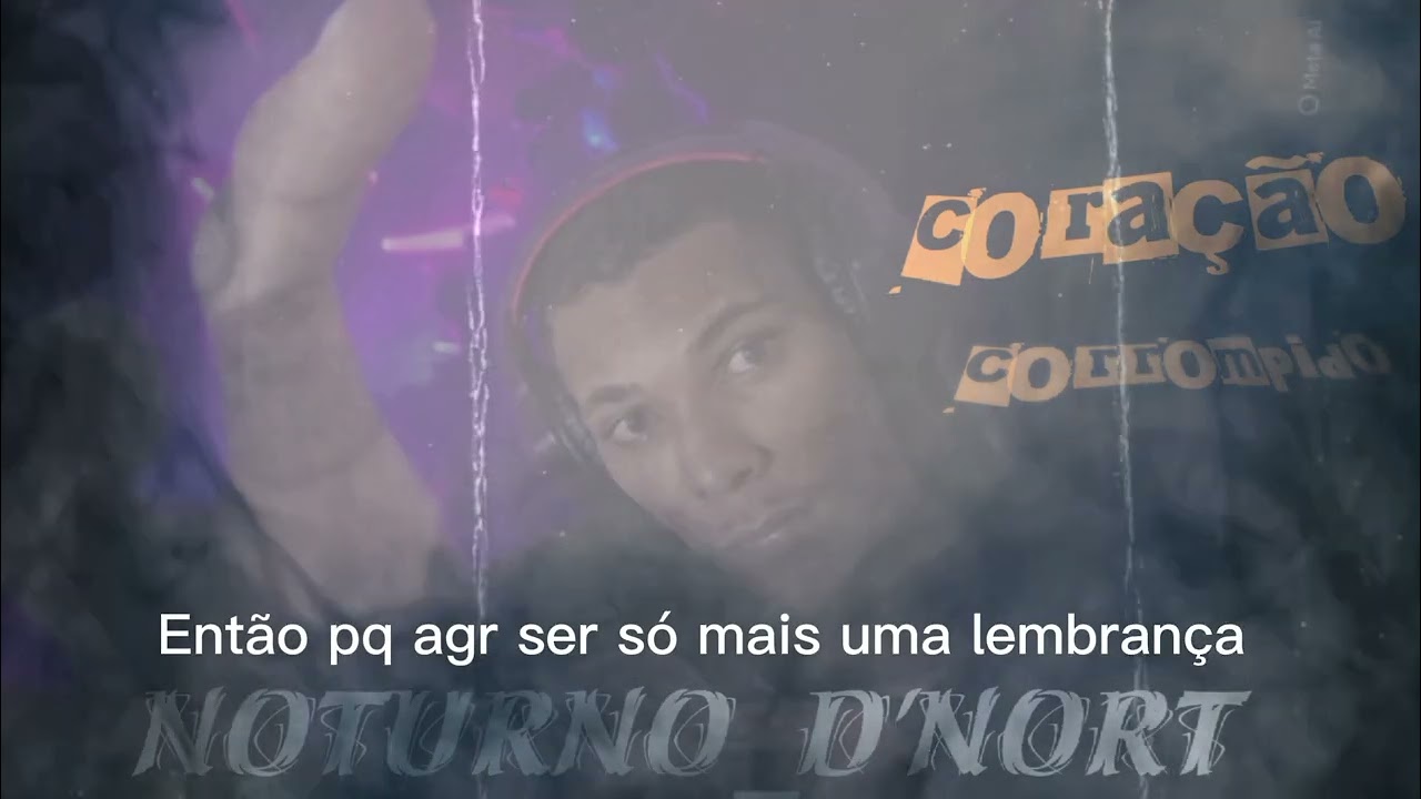 Coração Corrompido (Noturno_D'nort) 