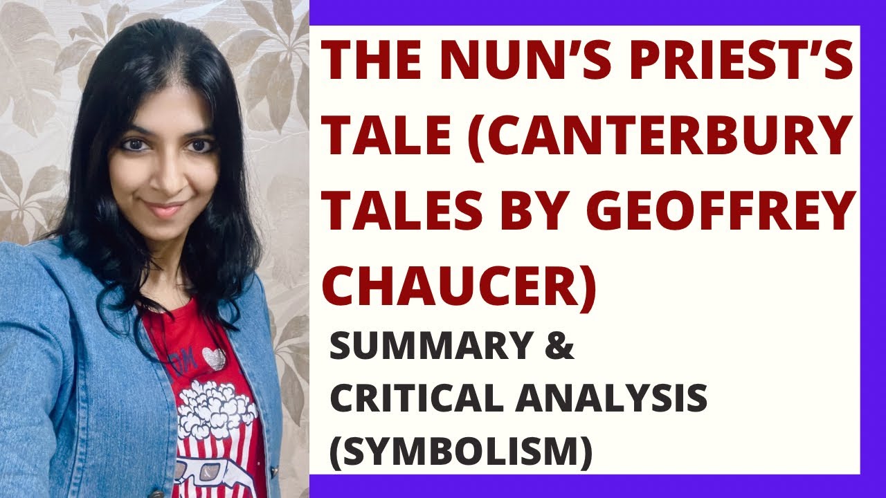 The Nun's Priest's Tale of The Canterbury Tales by Chaucer Summary & Analysis