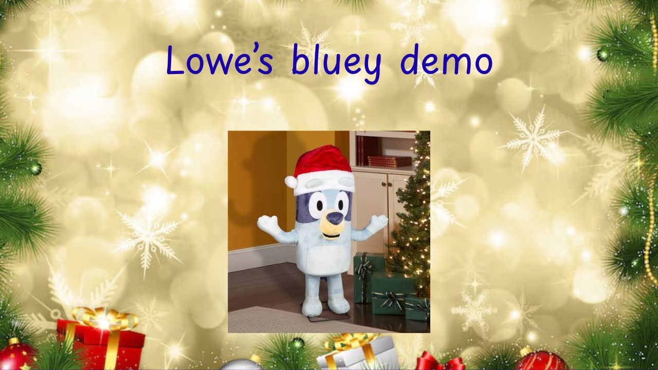 Lowe’s holiday bluey 2025 demo