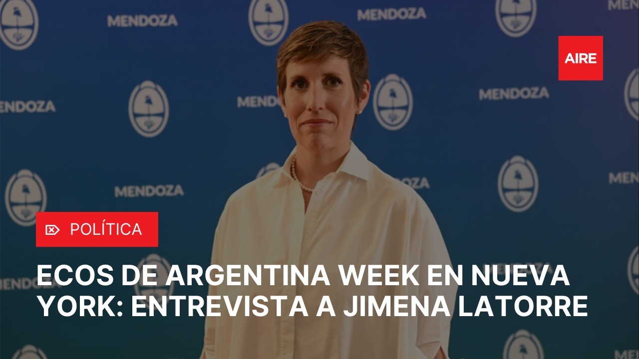 Ecos de Argentina Week en Nueva York: “Hay muchísimo interés por ampliar las inversiones”