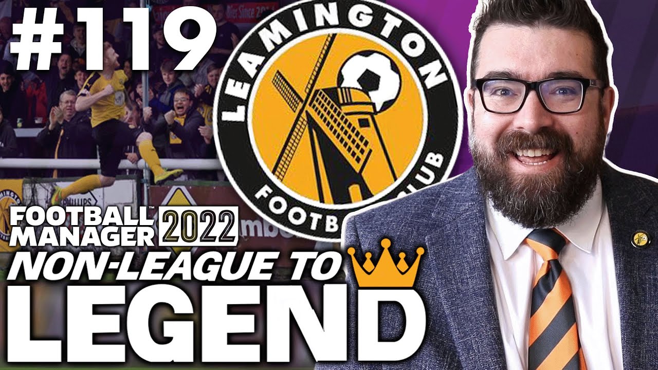 QUADRUPLE??? | PART 119 | LEAMINGTON FM22 | FOOTBALL MANAGER 2022