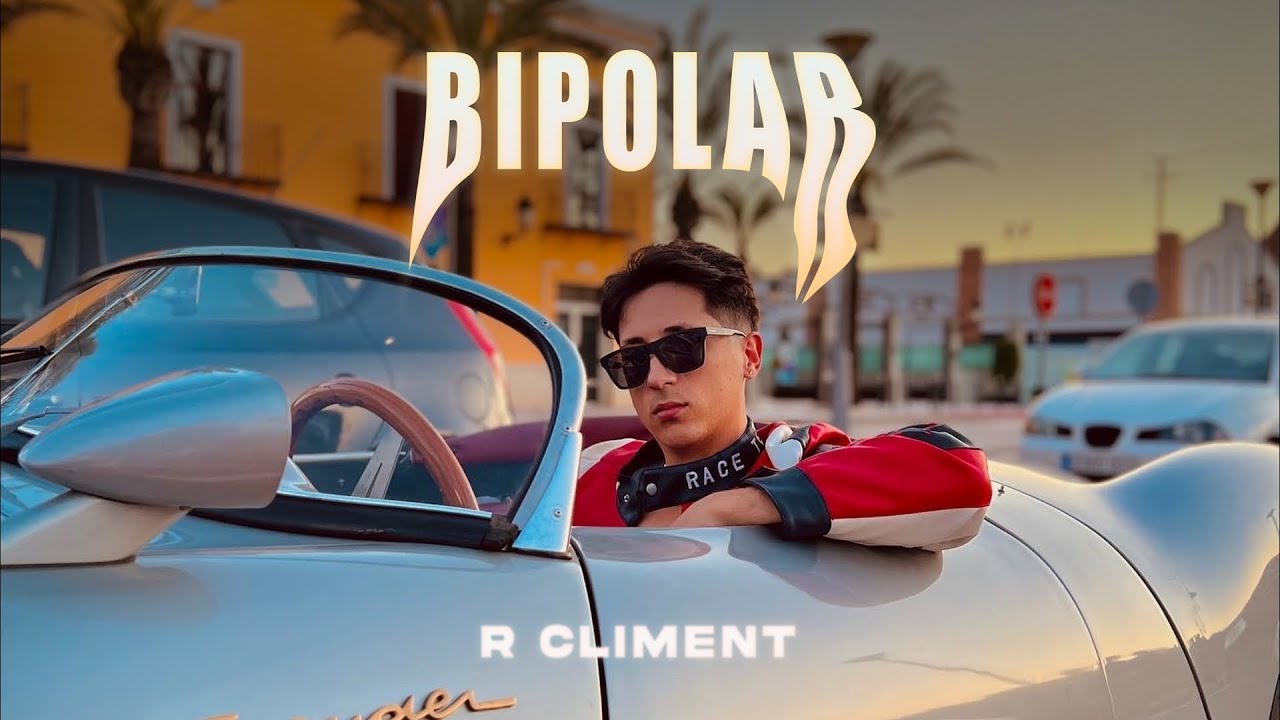 R Climent - Bipolar (Video Oficial)