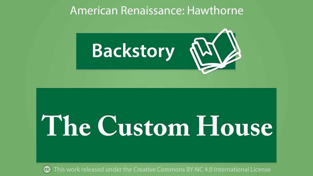 Backstory:  The Custom House