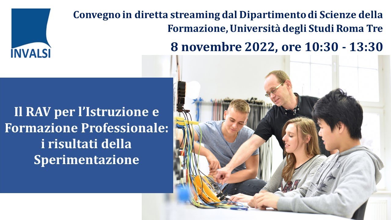Convegno Il RAV per l’Istruzione e Formazione Professionale: i risultati della Sperimentazione