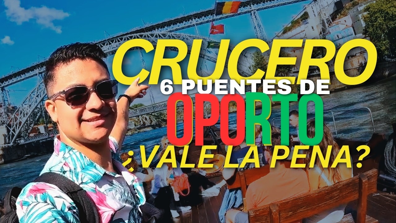 Que hacer en OPORTO? | No te vayas sin vivir esta experiencia! l CRUCERO 6 PUENTES