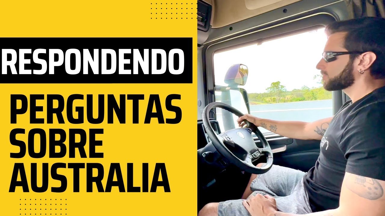 Caminhoneiro na Austrália - Dúvidas mais frequentes #forasteiroresponde #pergunteaoforasteiro