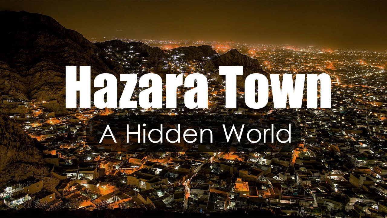 Hazara Town &ndash; A Hidden World | Short Documentary | Hazara Town Quetta, Pakistan