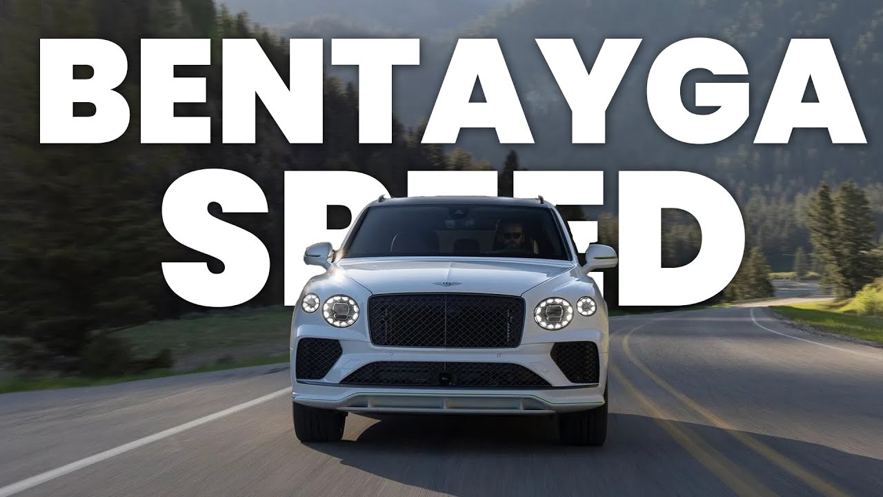 The 2026 Bentley Bentayga Speed Is A Monster