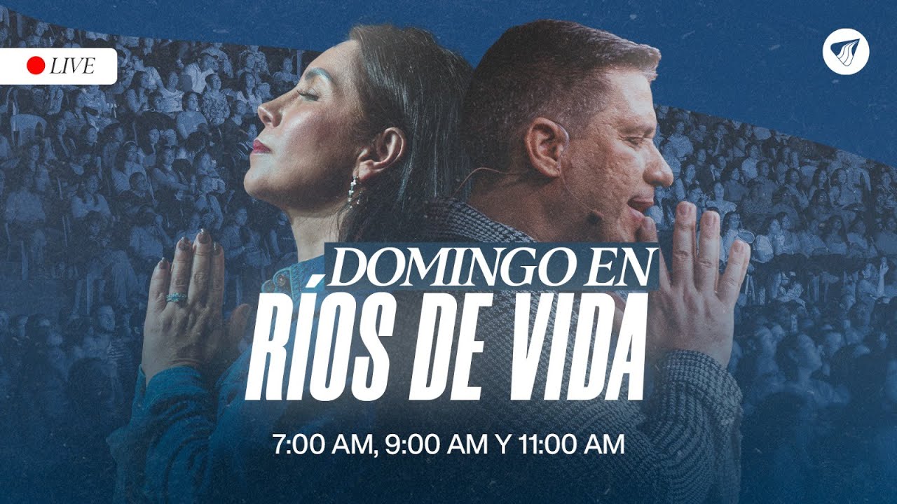 ¡EN VIVO! - Domingo Día Del Señor - Iglesia Ríos de Vida - Pastor Miguel Arrázola -11:00 am |