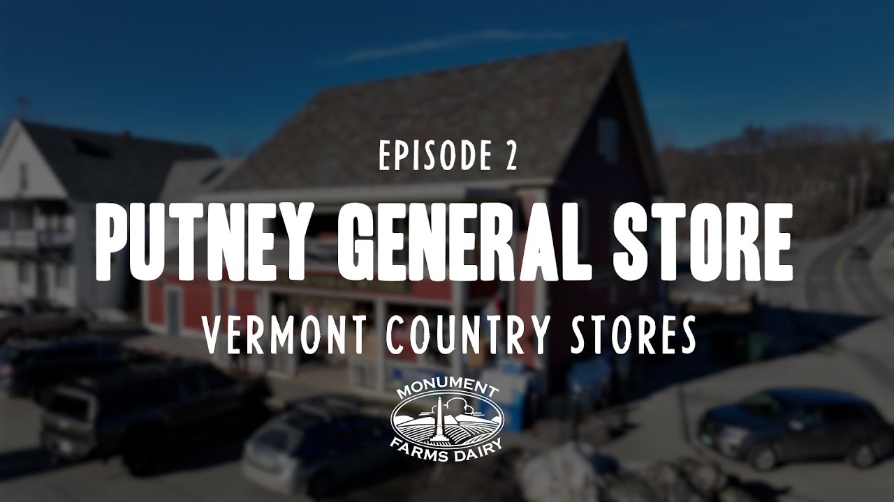 Vermont Country Stores - Episode 2 - Putney General Store