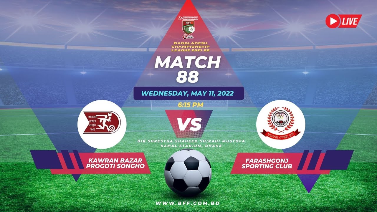 LIVE | Kawran Bazar PS  Vs  Farashgonj SC | BCL 2021-22
