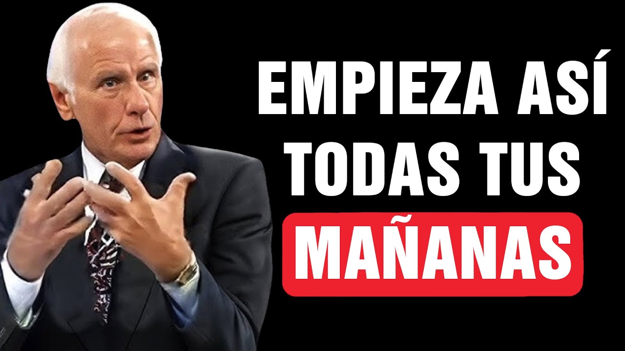 6 HÁBITOS MAÑANEROS QUE AGRADAN A DIOS | Jim Rohn Discurso Motivacional