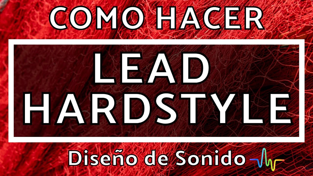 🔥Como hacer LEAD HARDSTYLE SCREECH | FL Studio Tutorial