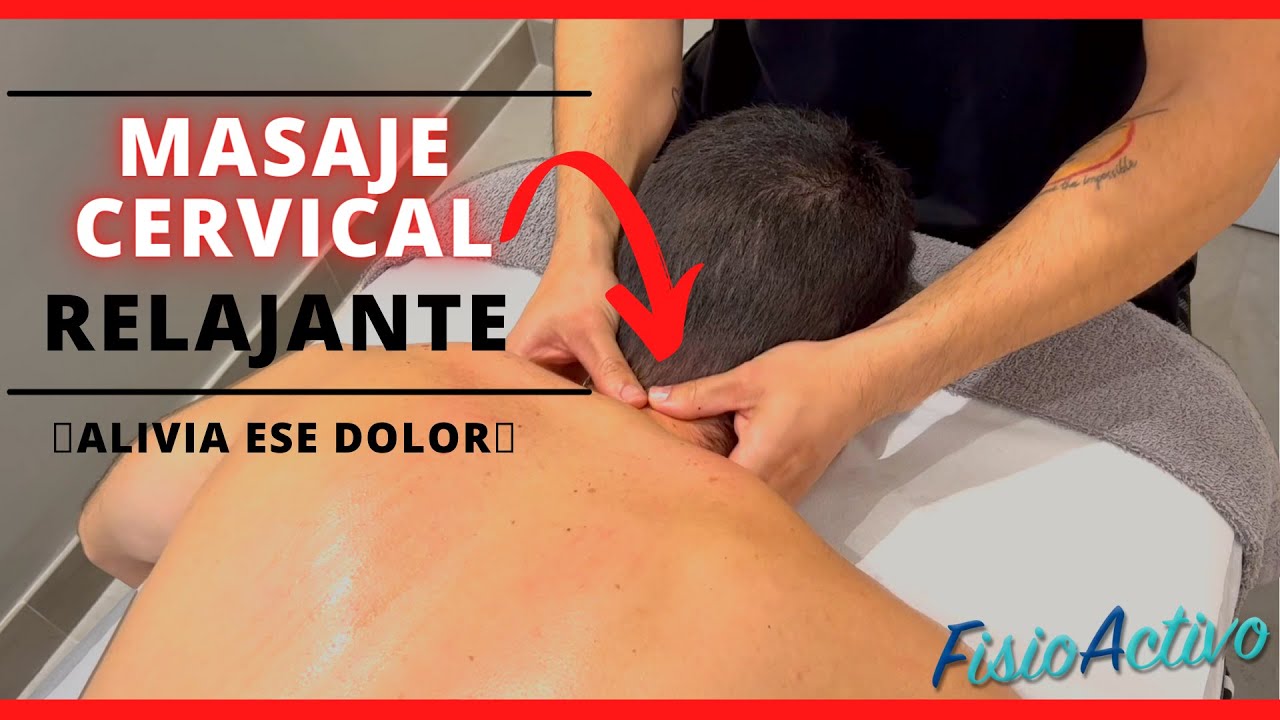 ✅ Cómo dar el Mejor MASAJE RELAJANTE de CUELLO o CERVICALES [Fácil y Paso a Paso]