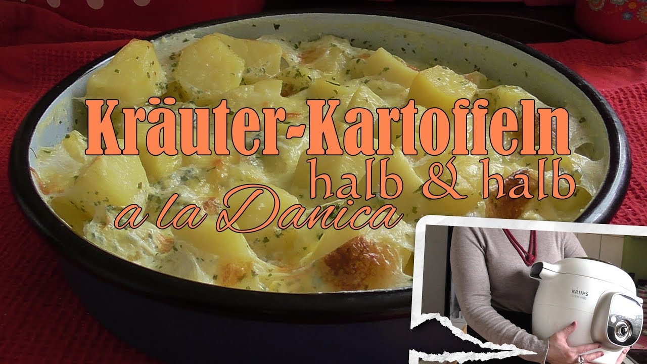 KRUPS cook 4 me * halb & halb * Danica`s Kräuter - Kartoffeln