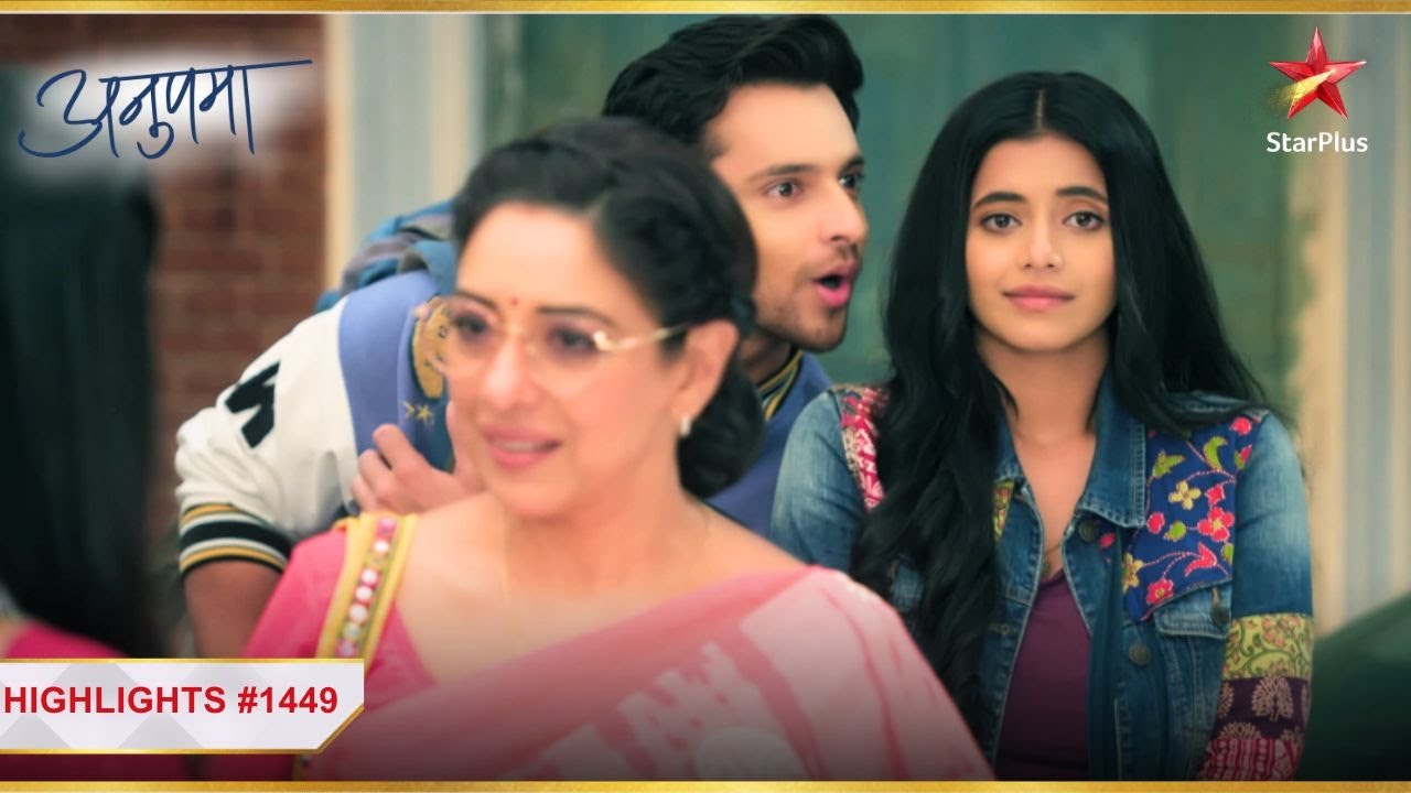 Rahi का हुआ Shah परिवार से मिलन! | Ep.1449 | Highlights | Anupama | Mon-Sun | 10PM