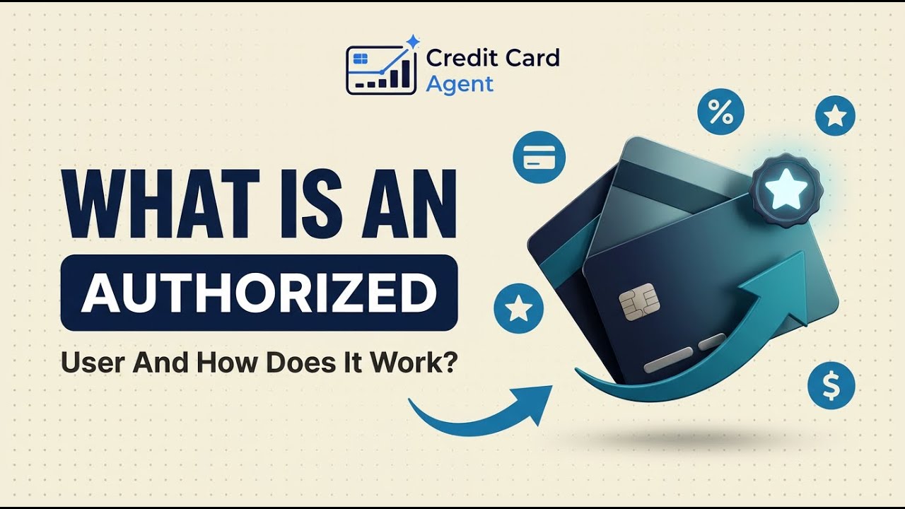 What Is an Authorized User on a Credit Card &mdash; And How Does It Work?