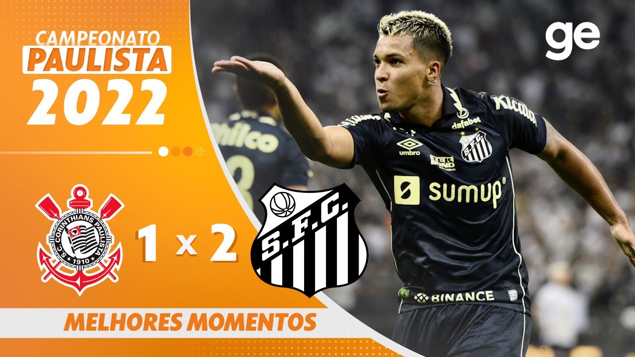 CORINTHIANS 1 X 2 SANTOS | MELHORES MOMENTOS | 3&ordf; RODADA PAULISTA 2022 | ge.globo