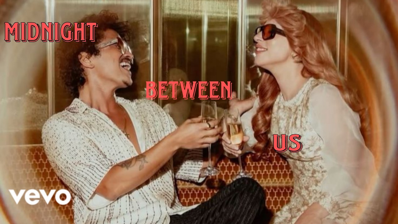 Bruno Mars - Midnight Between Us ft. Ladygaga [Official Audio]