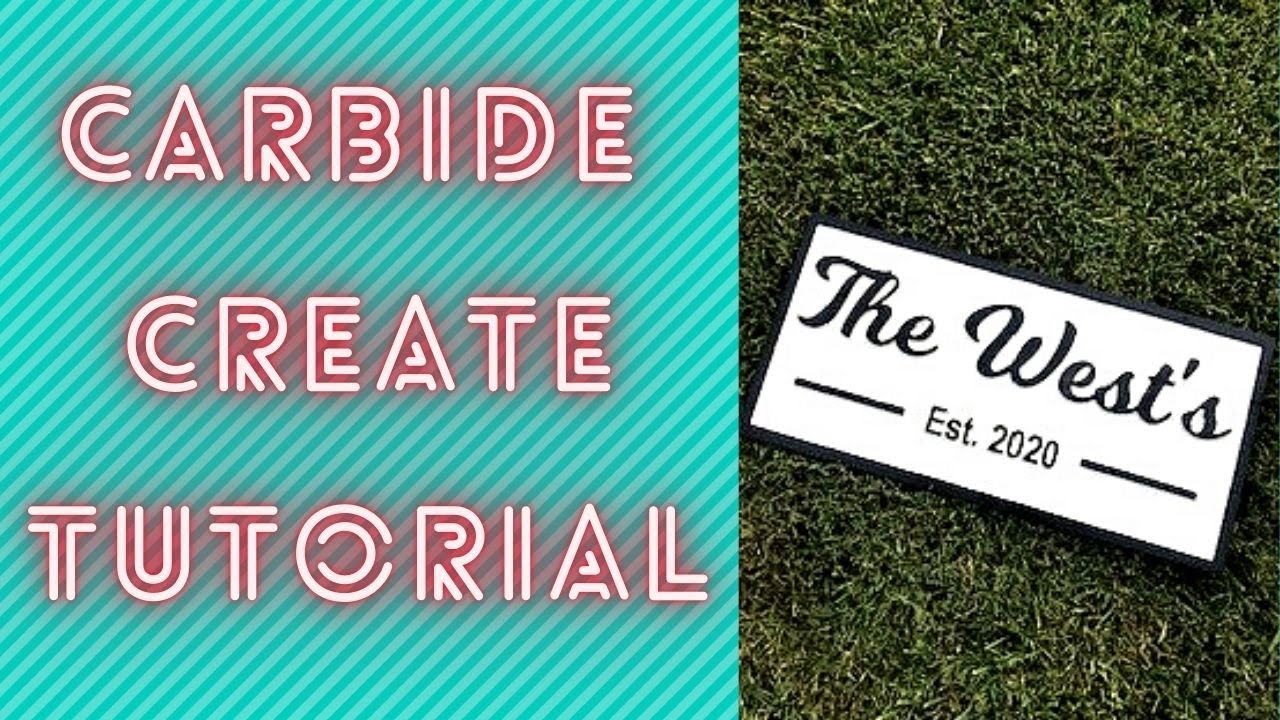 Carbide Create Tutorial: Raised Letter Sign