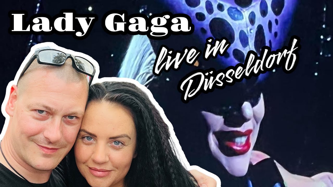 Lady Gaga Konzert live aus Düsseldorf vom 17. Juli 2022