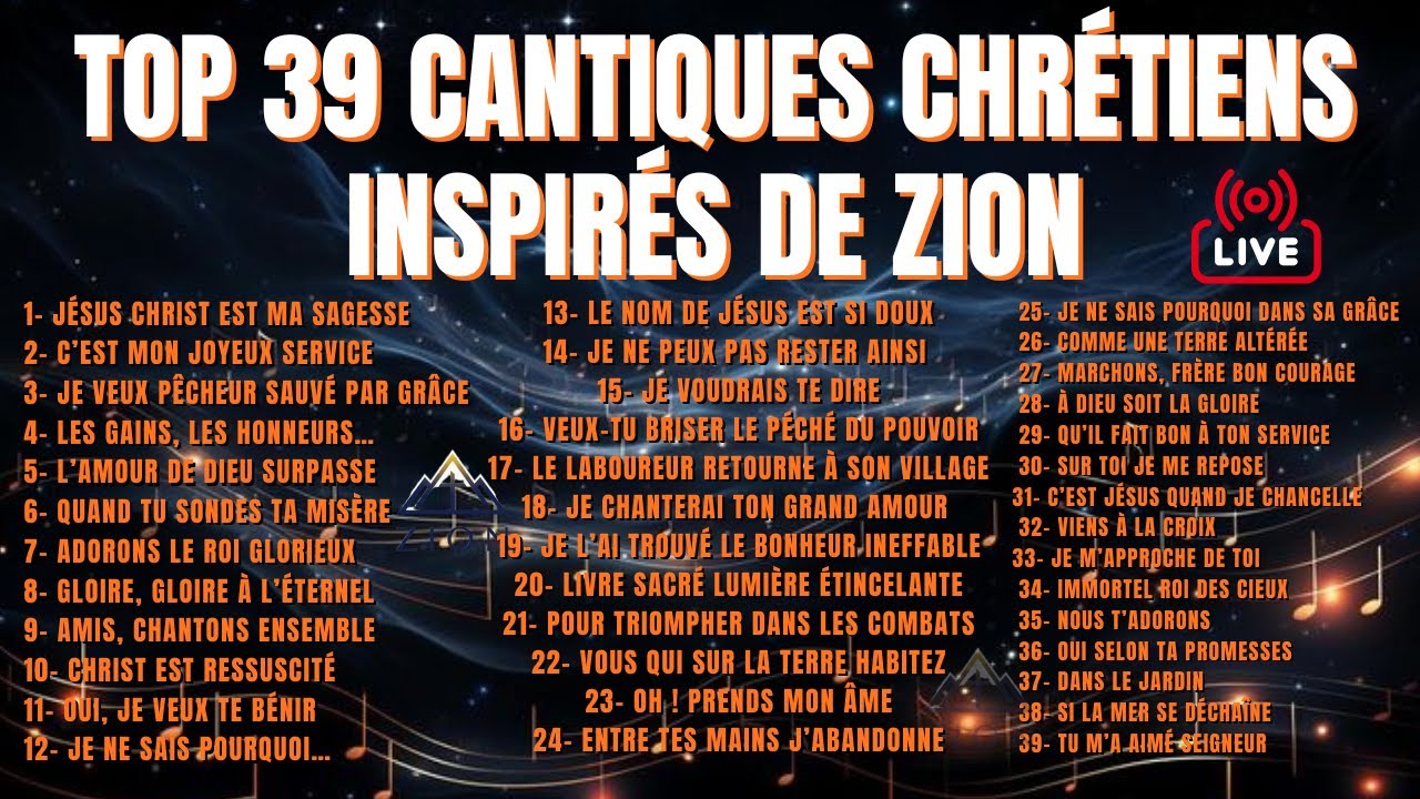 59 CANTIQUES CHRÉTIENS : REPOSEZ-VOUS SUR LA MONTAGNE DE ZION.