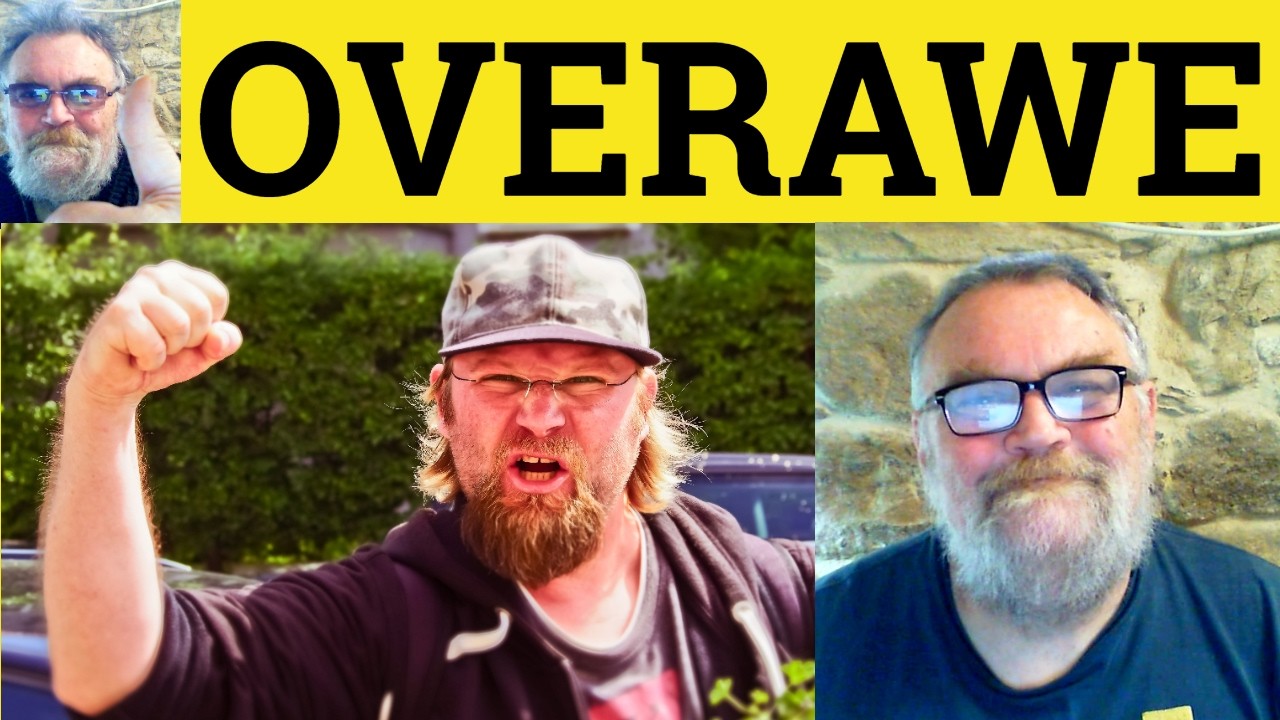 😎 Overawe Meaning - Overawed Defined - Overawe Examples - Overawe Definition - Overawe