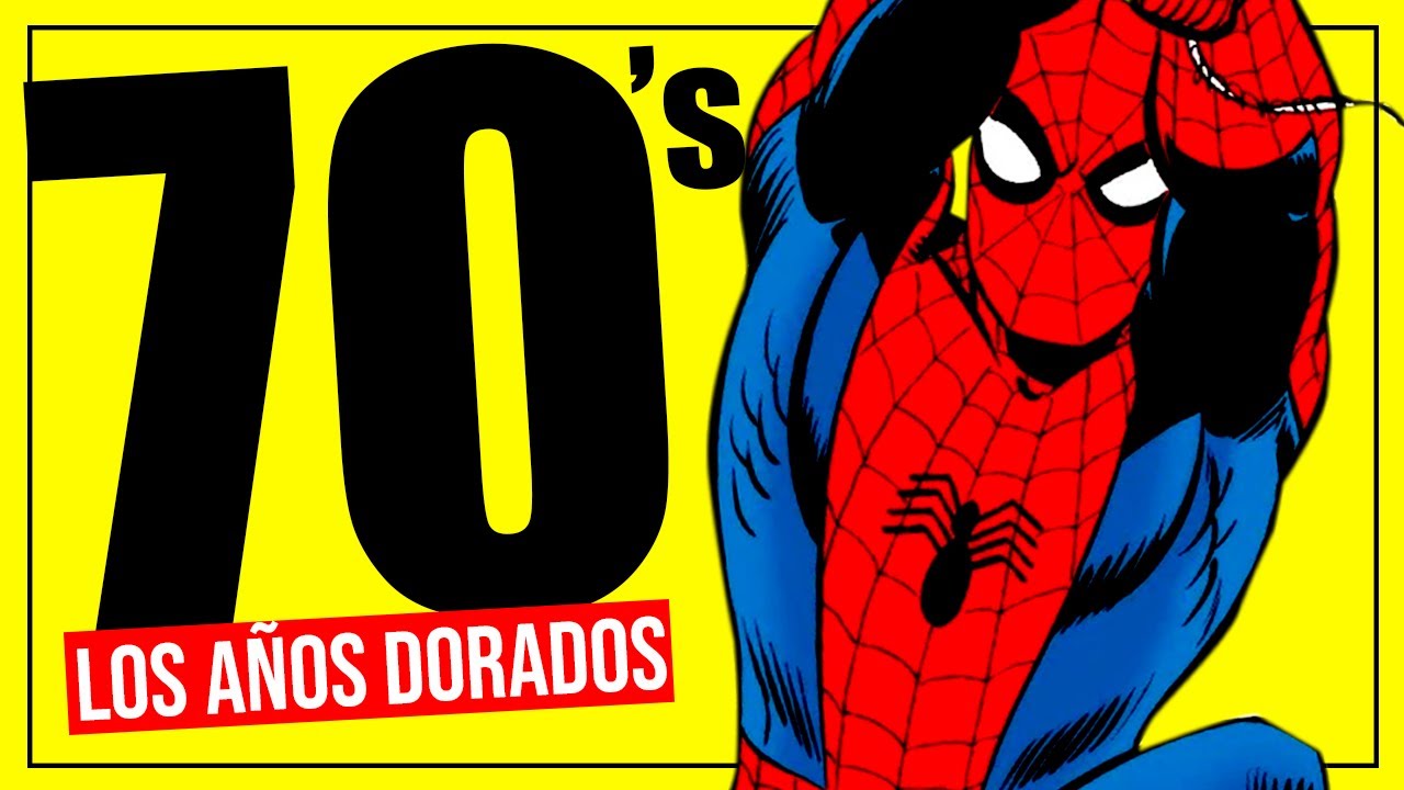 LA HISTORIA DE SPIDER-MAN: LOS A&Ntilde;OS DORADOS (1971-1980) | EP  2