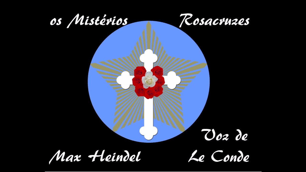 Max Heindel - os Mist&eacute;rios Rosacruzes [cap&iacute;tulos I a IV]