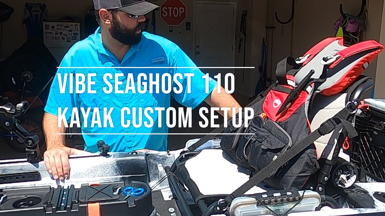 VIBE SEAGHOST 110 CUSTOM KAYAK SETUP