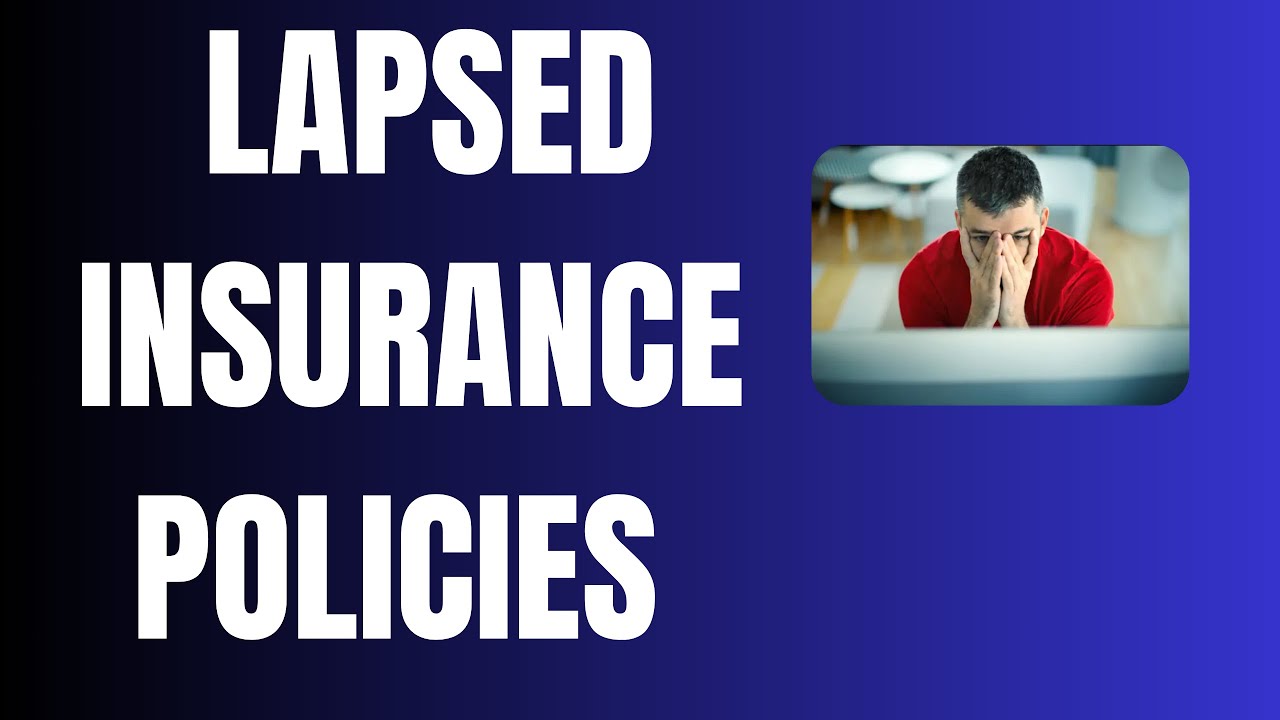 What is Insurance Policy Lapsing? What Happens When an Insurance Policy Lapse?