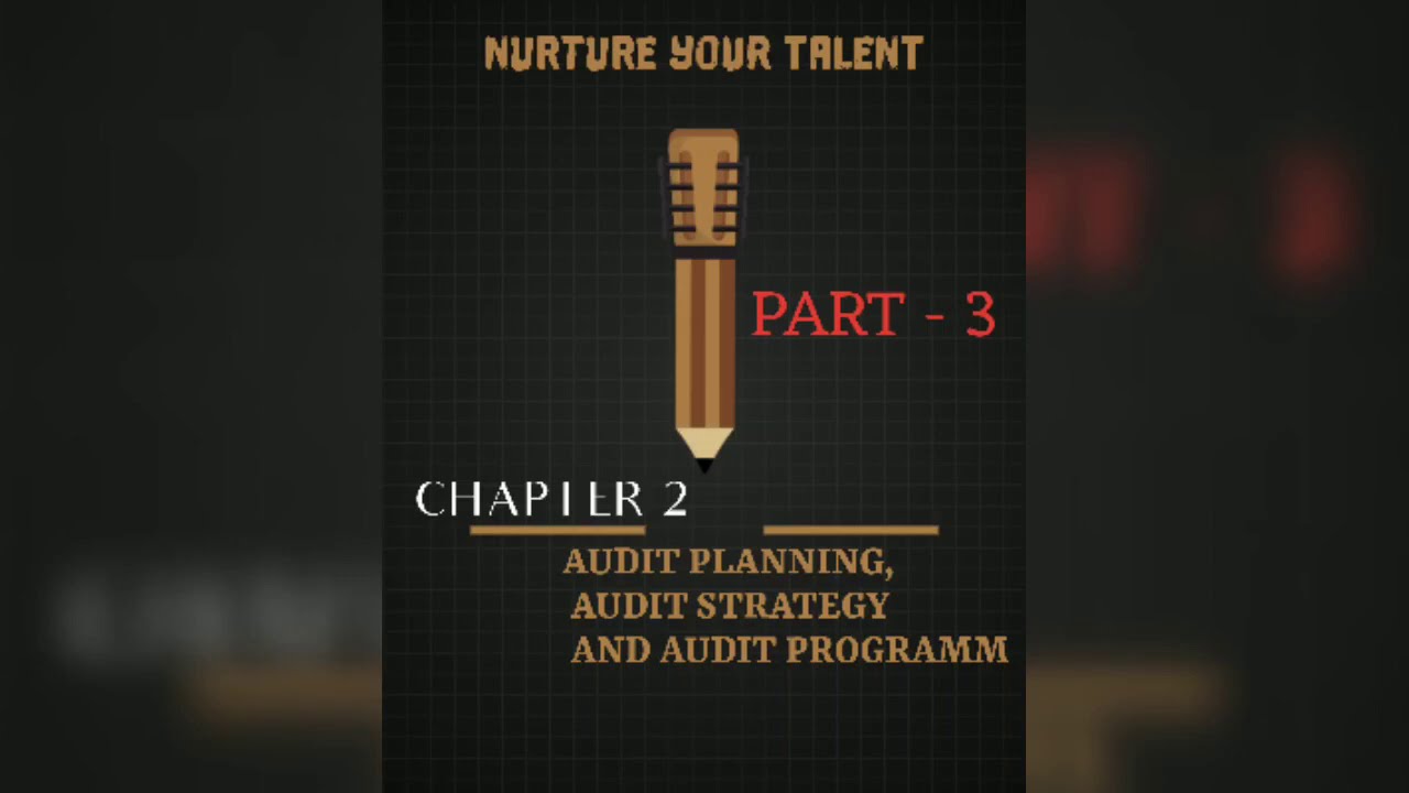 Chapter 2 AUDIT PLANNING AUDIT STRAIGHT AND AUDIT PROGRAMM (part 3 )#auditfree #freeaudit #fullclass