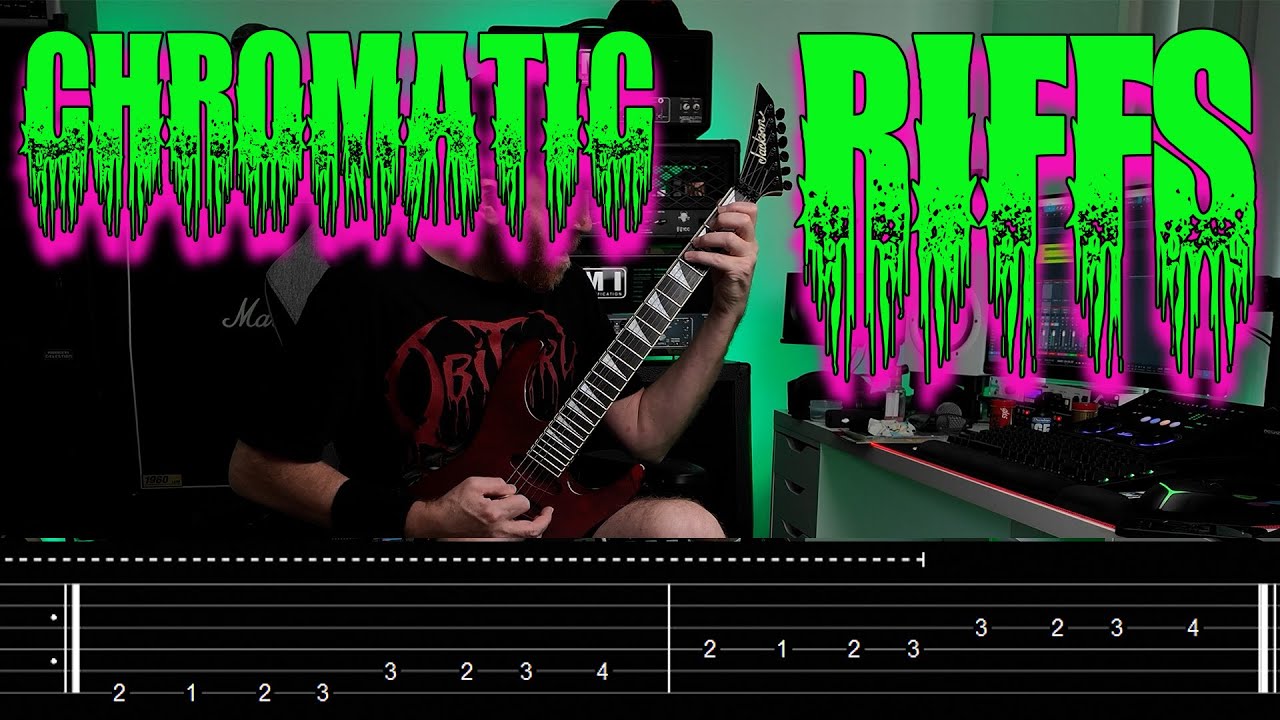 CHROMATIC DEATH METAL RIFFS WITH TABS