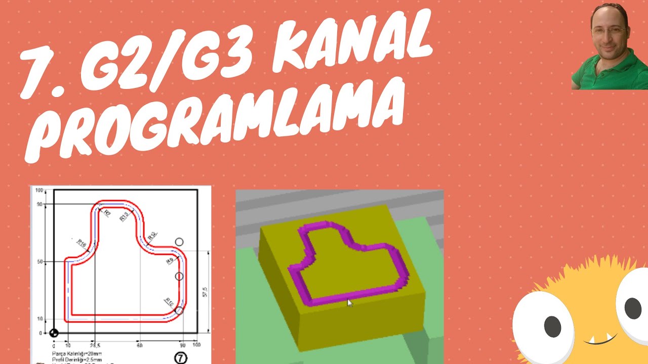7. CNC Dairesel (G2/G3) İnterpolasyon ile kanal açma.
