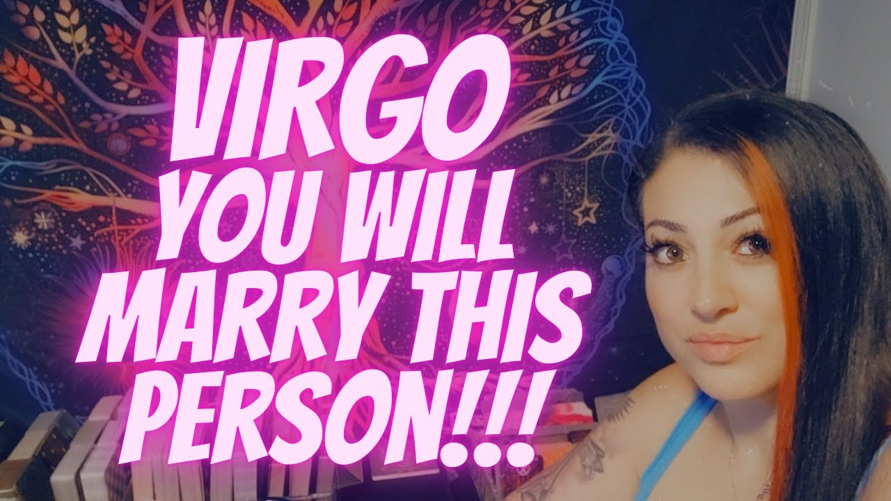 VIRGO💖You Will Marry This Person!!!